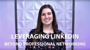 leveraging LinkedIn professional networking